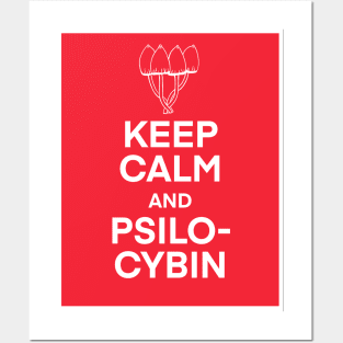 Keep calm and Psilocybin mushroom shirt Posters and Art